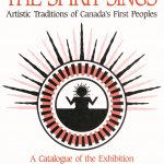 Catalogo della mostra The Spirit Sings, realizzata dal Glenbow Museum di Calgary in Canada, in occasione delle Olimpiadi invernali del 1988, con la riproduzione del Tamburo Wabeno della collezione Beltrami.